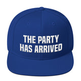 The Party Has Arrived Snapback Hat