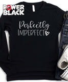 Perfectly Imperfect Long Sleeve