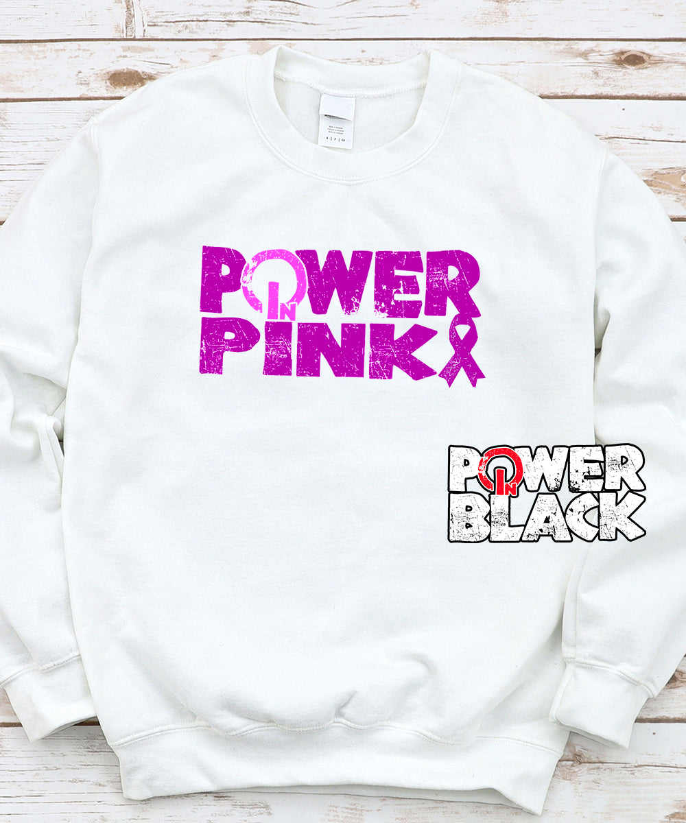 Power In Pink Sweatshirt