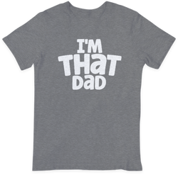 I'm That Dad