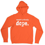 Unapologetically Dope Hoodie