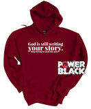 Still Writing Your Story Hoodie
