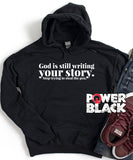 Still Writing Your Story Hoodie