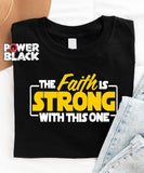 The Faith Is Strong