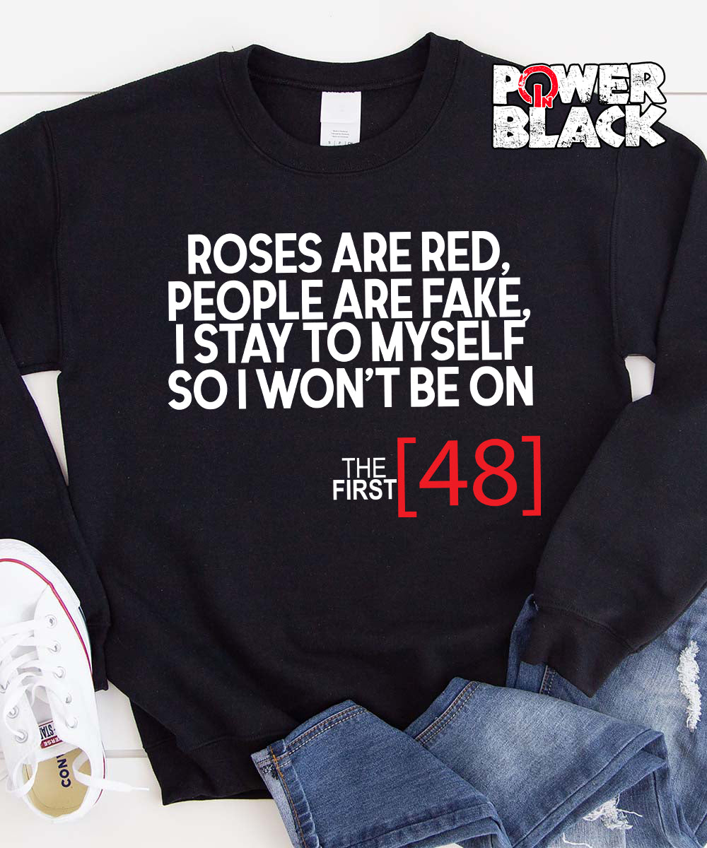 The First 48 Sweatshirt