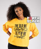 The New Me Sweatshirt