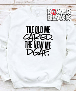 The New Me Sweatshirt
