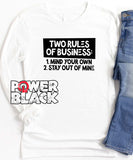 Two Rules Of Business Long Sleeve