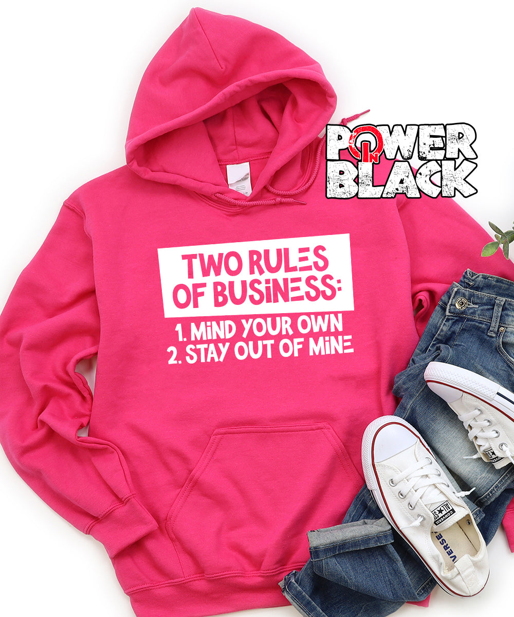 Two Rules Of Business Hoodie