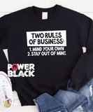 Two Rules Of Business Sweatshirt