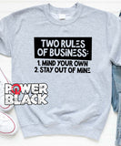 Two Rules Of Business Sweatshirt