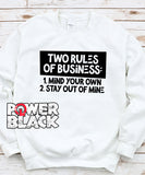 Two Rules Of Business Sweatshirt