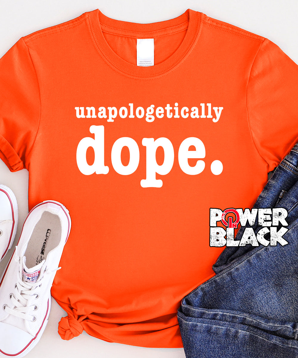 Unapologetically Dope