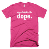 Unapologetically Dope