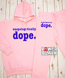 Unapologetically Dope Limited Edition Hoodie Jogger Set